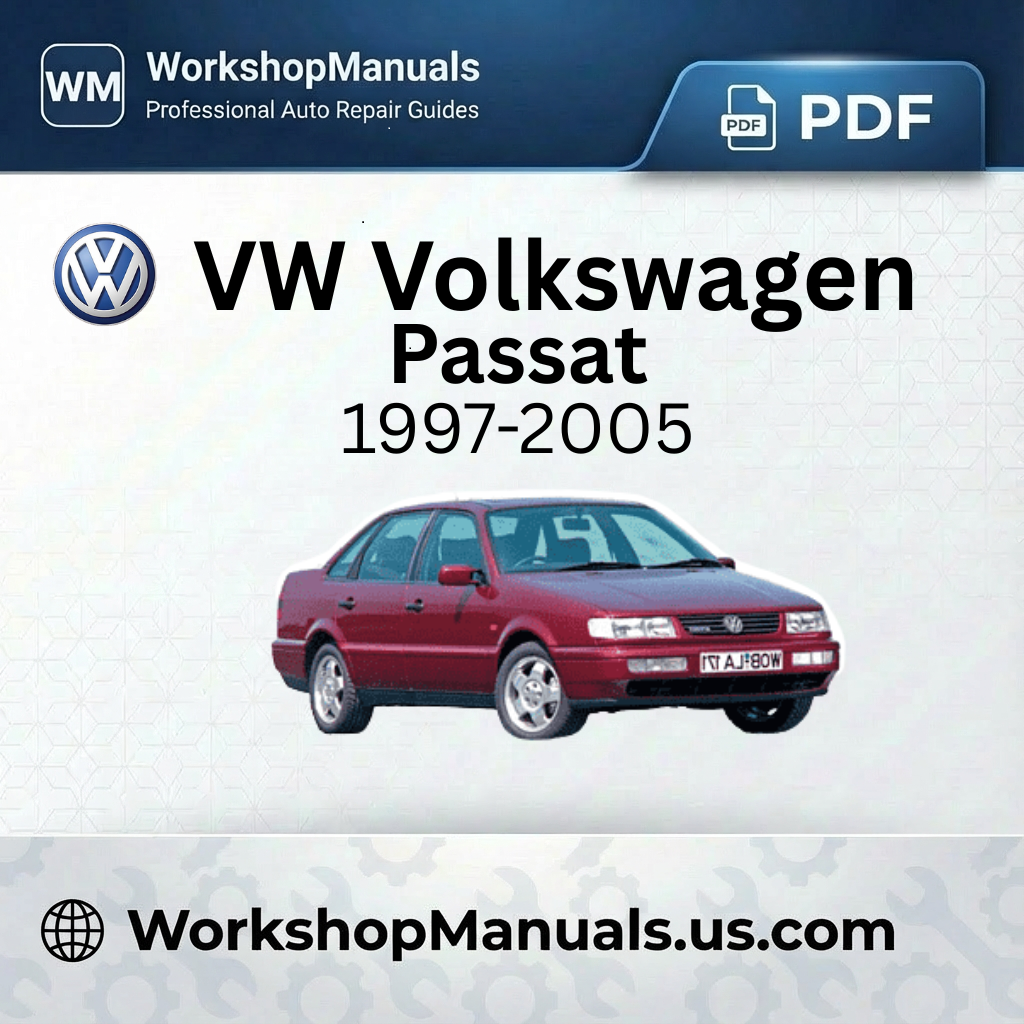 VW Volkswagen Passat 1997-2005 Workshop Manual