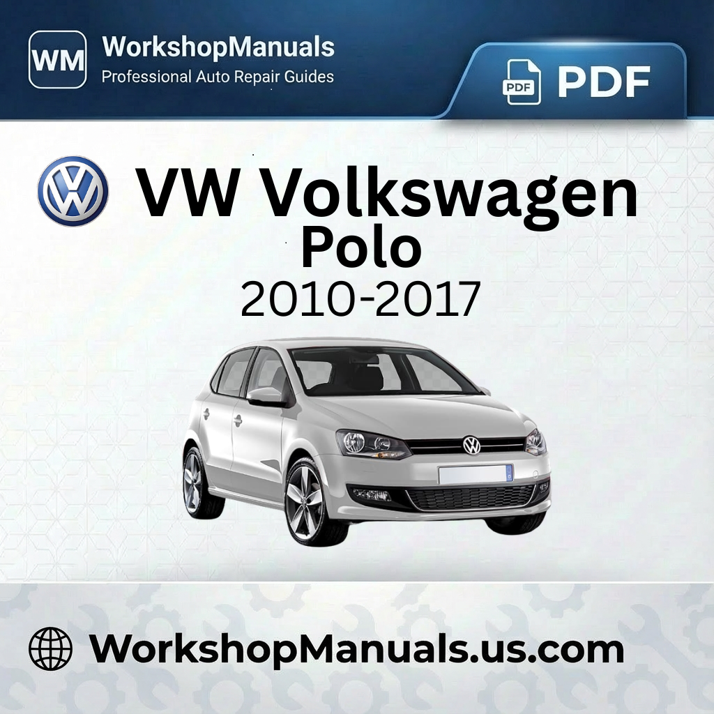 VW Volkswagen Polo 2010-2017 Workshop Manual Download