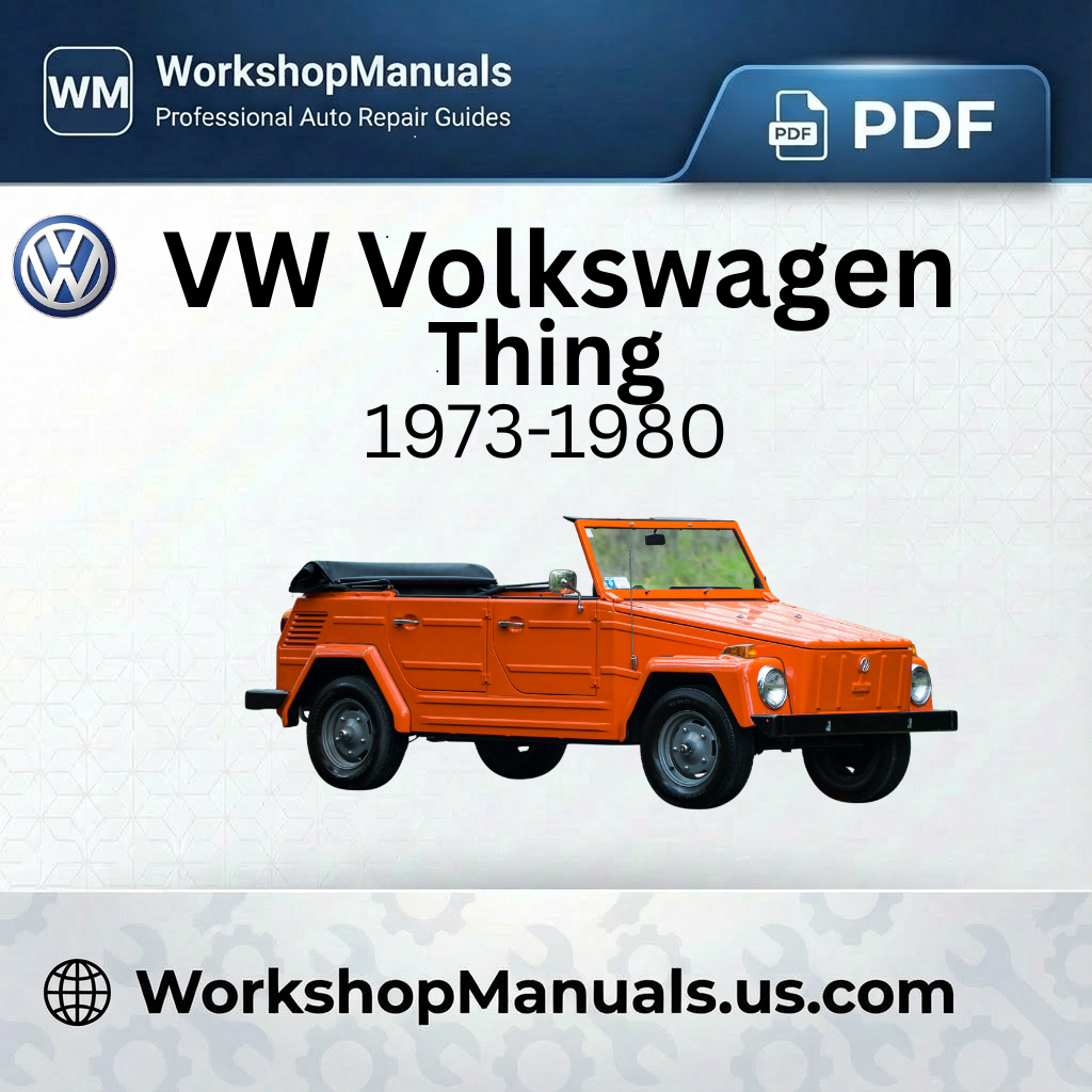 VW Volkswagen Thing Workshop Manual 1973-1980