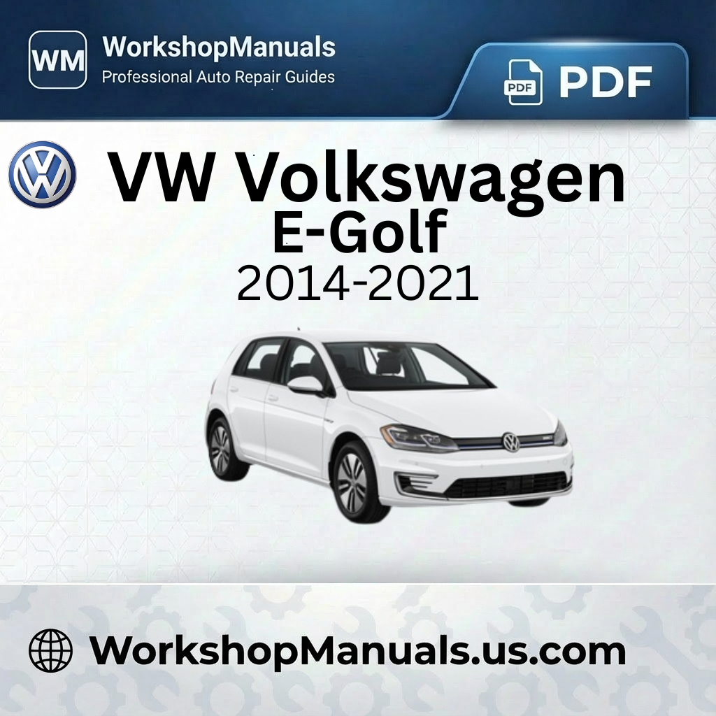 VW Volkswagen E-Golf Workshop Manual PDF (2014-2021)