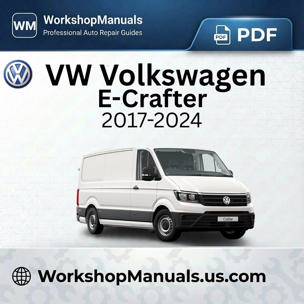 VW Volkswagen E-Crafter Workshop Manual PDF 2017-2024