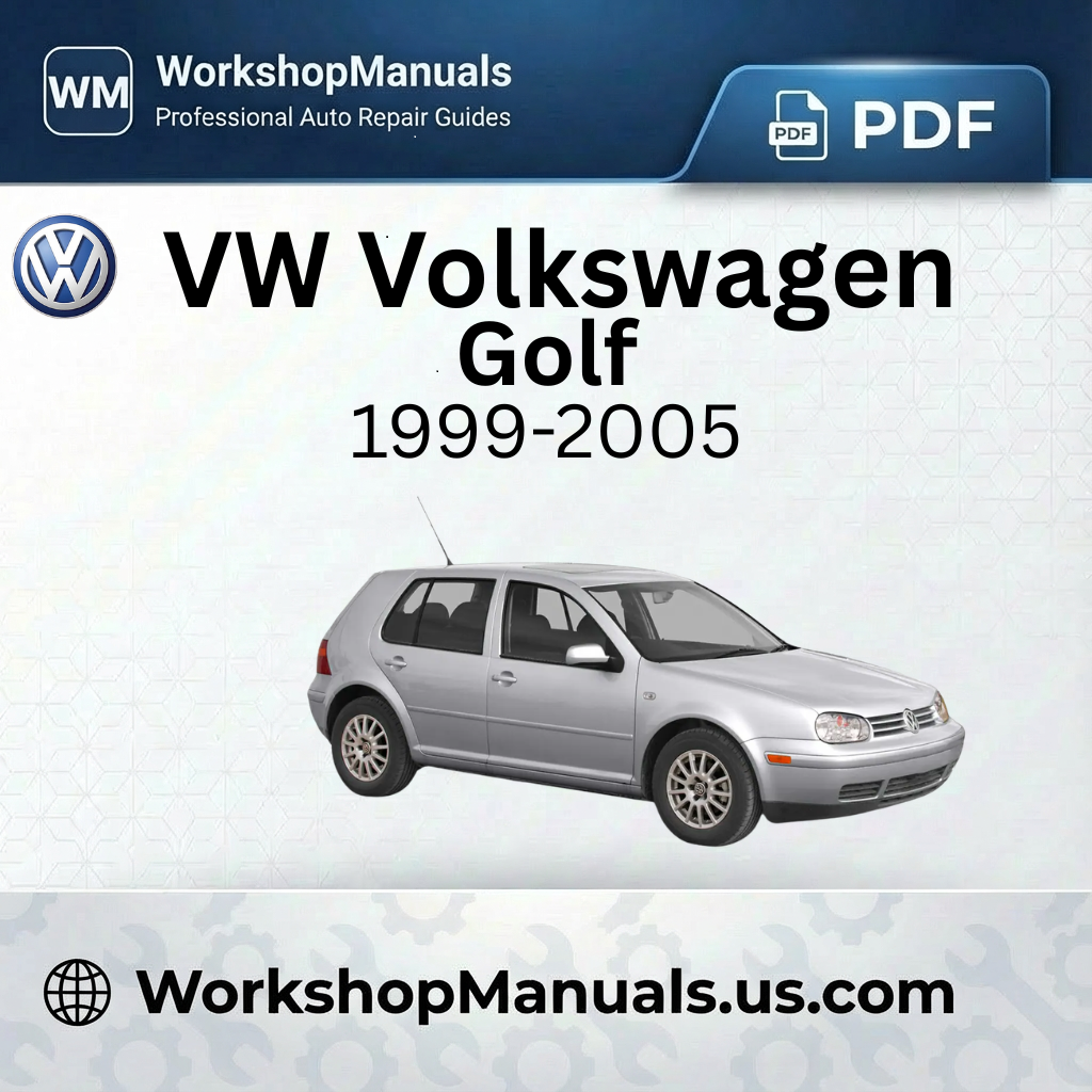 VW Volkswagen Golf Workshop Manual 1999-2005 PDF