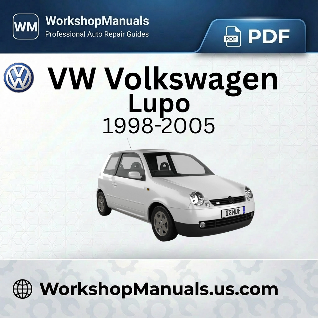 VW Volkswagen Lupo Workshop Service Repair Manual 1998-2005