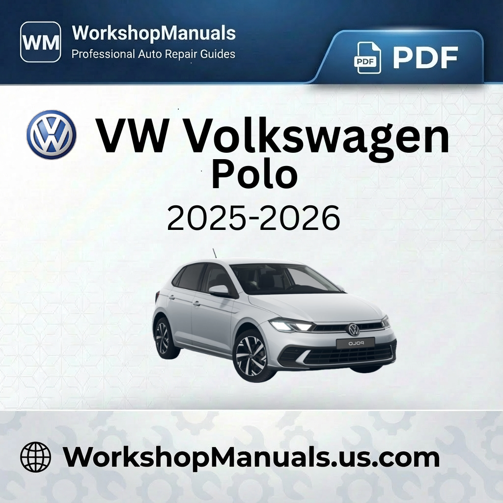 VW Volkswagen Polo 2025-2026 Workshop Service Repair Manual