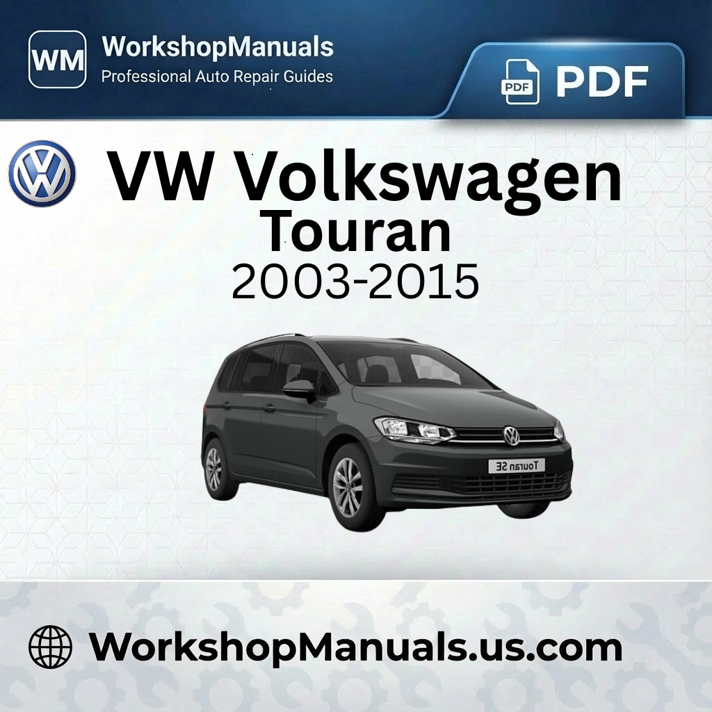 VW Volkswagen Touran Workshop Service Repair Manual 2003-2015 PDF