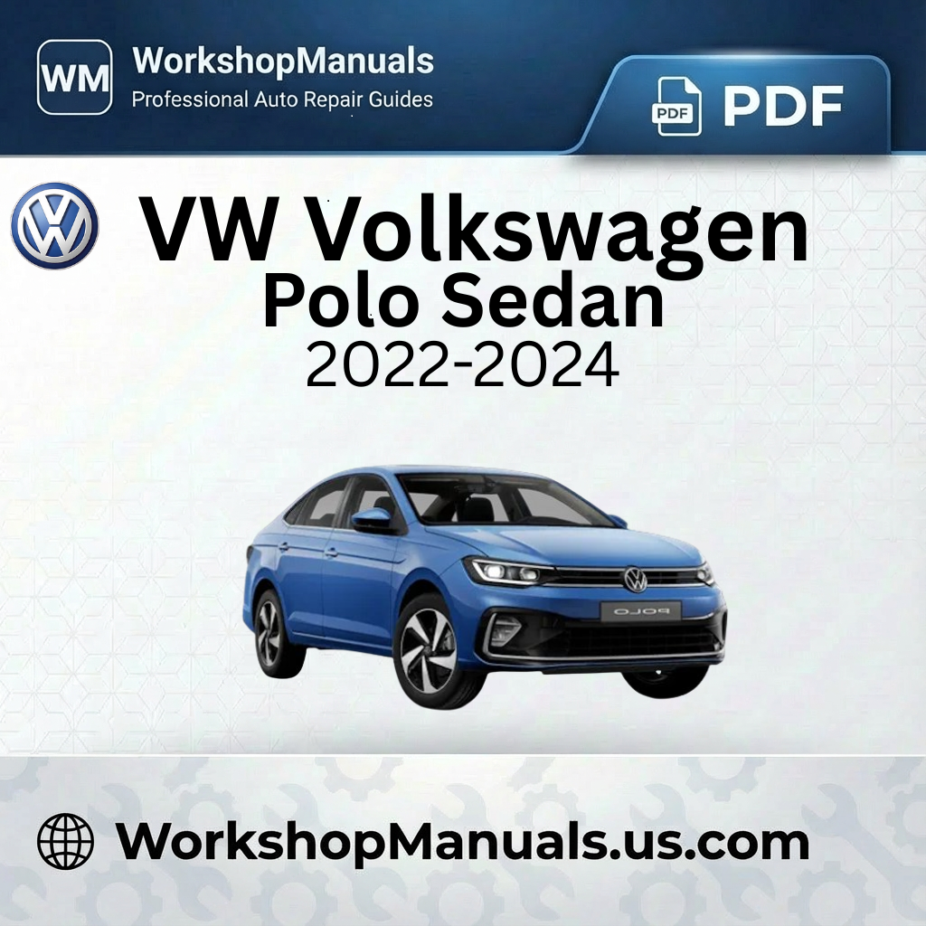 VW Volkswagen Polo Sedan 2022-2024 Workshop Service Repair Manual PDF