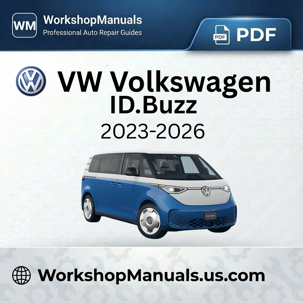 VW Volkswagen ID.Buzz 2023-2026 Workshop Service Repair Manual