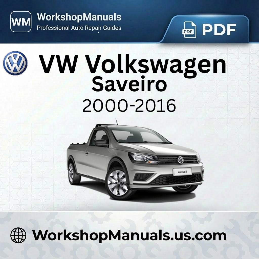 VW Volkswagen Saveiro 2000-2016 Workshop Manual