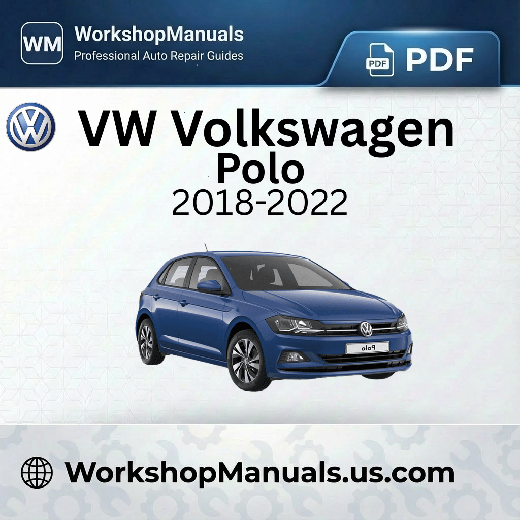 VW Volkswagen Polo 2018-2022 Workshop Manual PDF