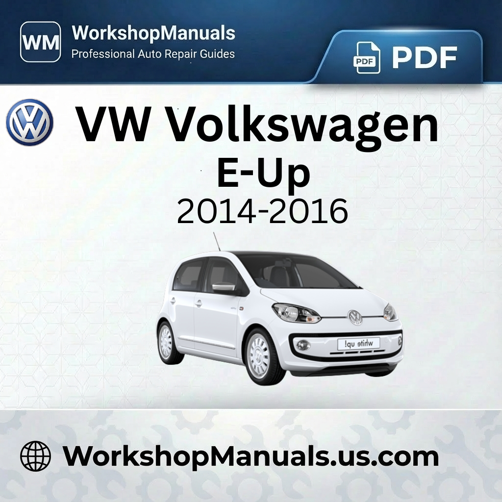 VW Volkswagen E-Up 2014-2016 Workshop Manual