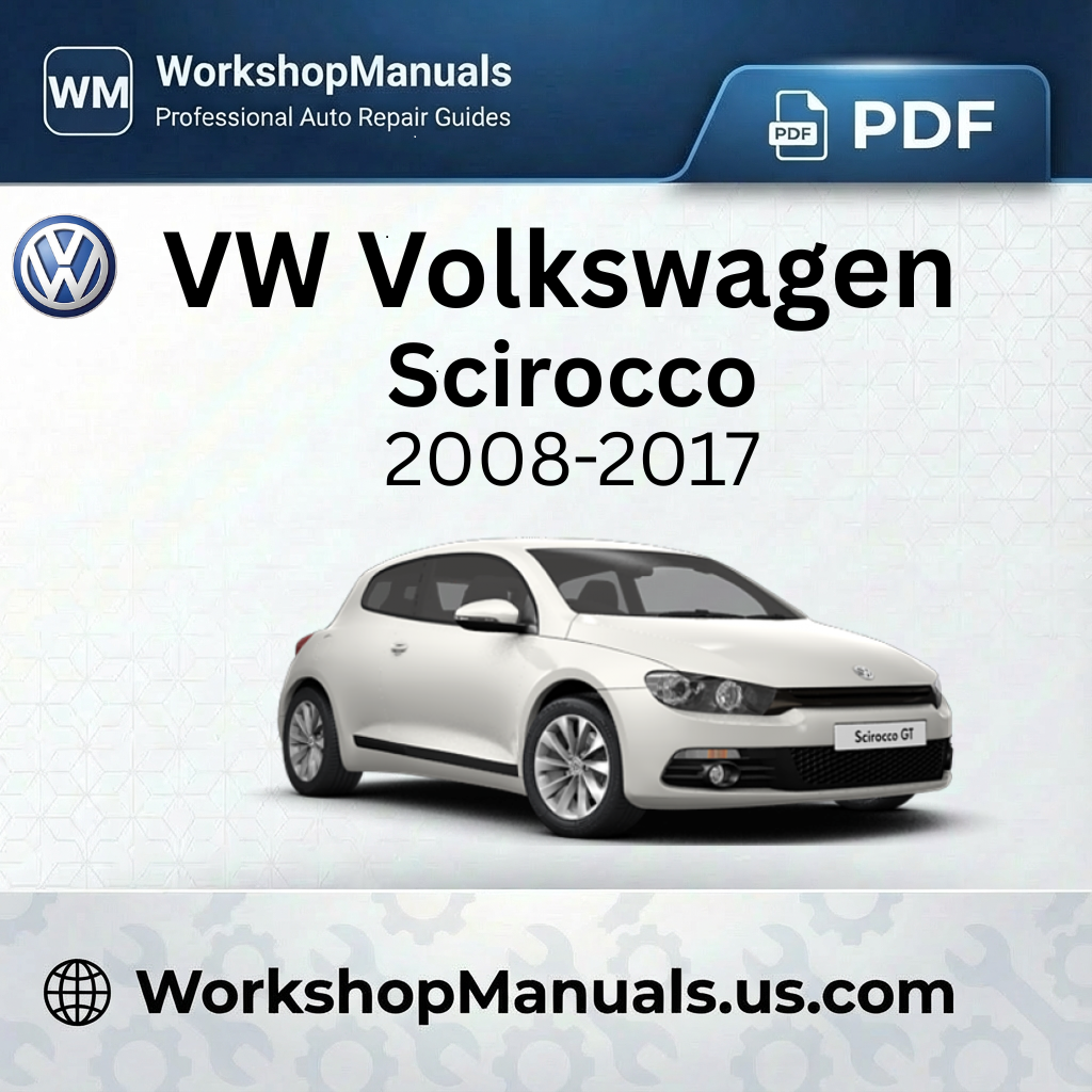 VW Volkswagen Scirocco Workshop Manual (2008-2017)