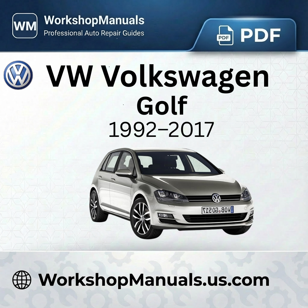 VW Volkswagen Golf Workshop Manual 1992-2017 (Mk3-Mk7)