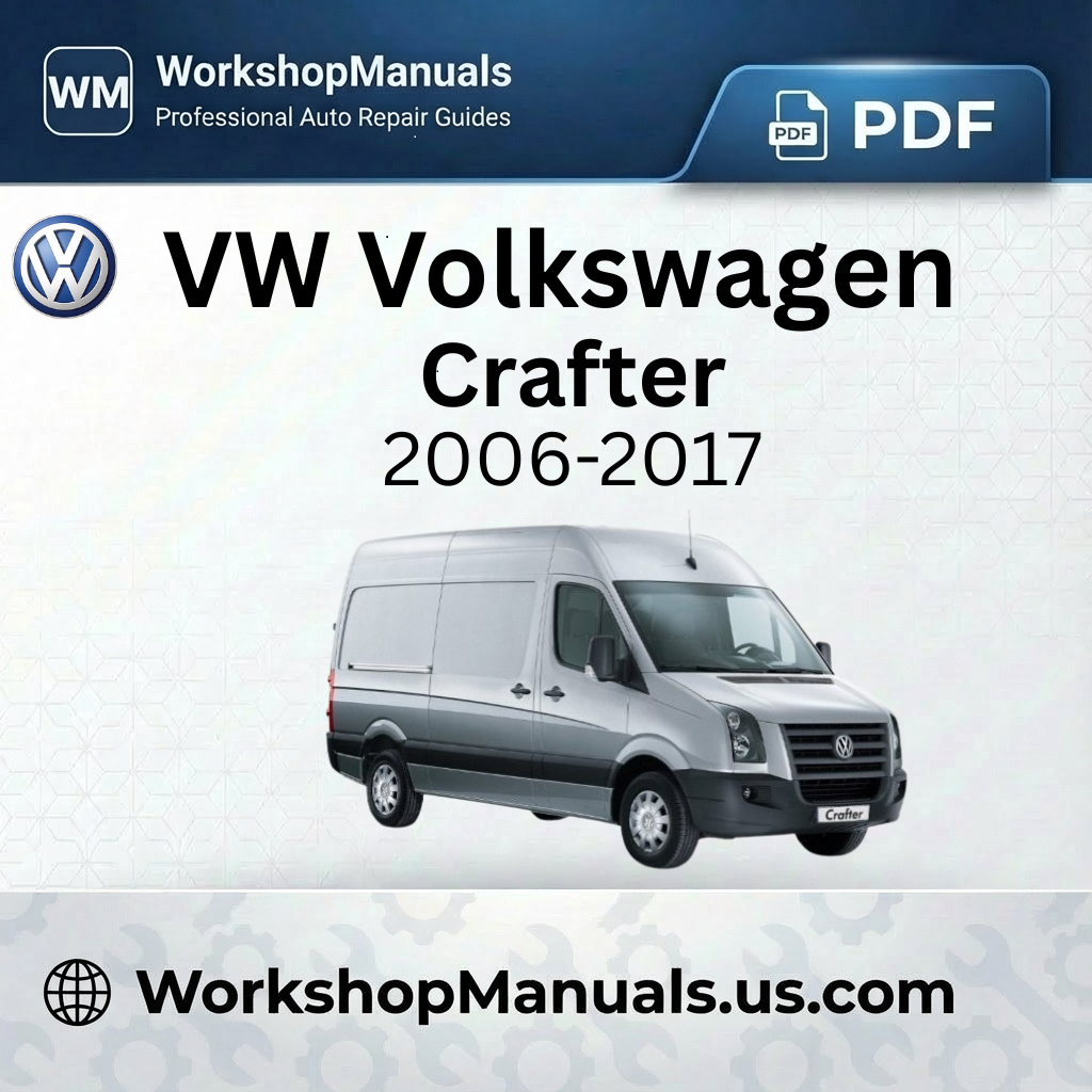 VW Volkswagen Crafter 2006-2017 Workshop Service Repair Manual