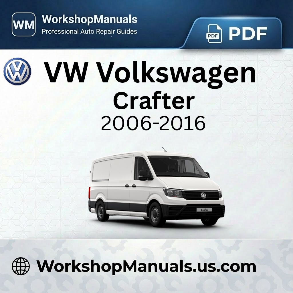 VW Volkswagen Crafter Workshop Manual (2006-2016)