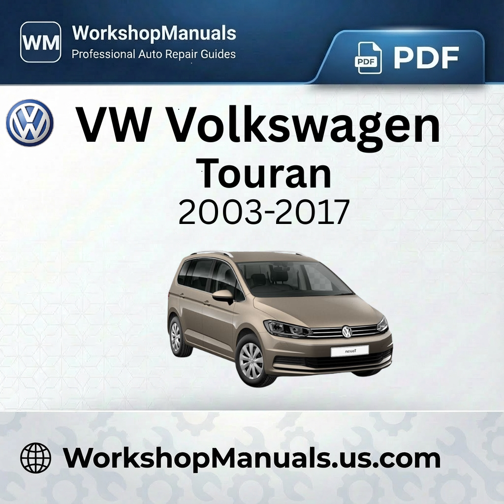 VW Volkswagen Touran Workshop Manual (2003-2017)