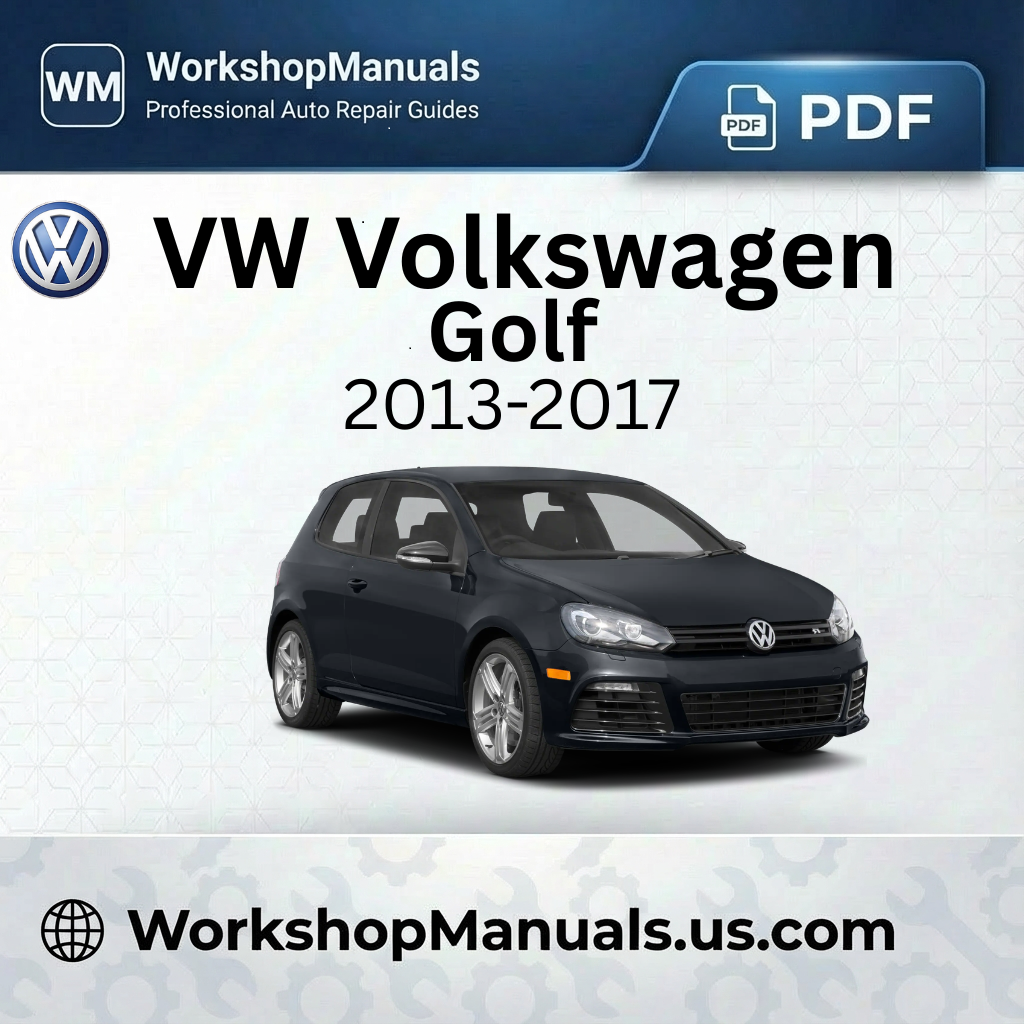 VW Volkswagen Golf Workshop Manual 2013-2017