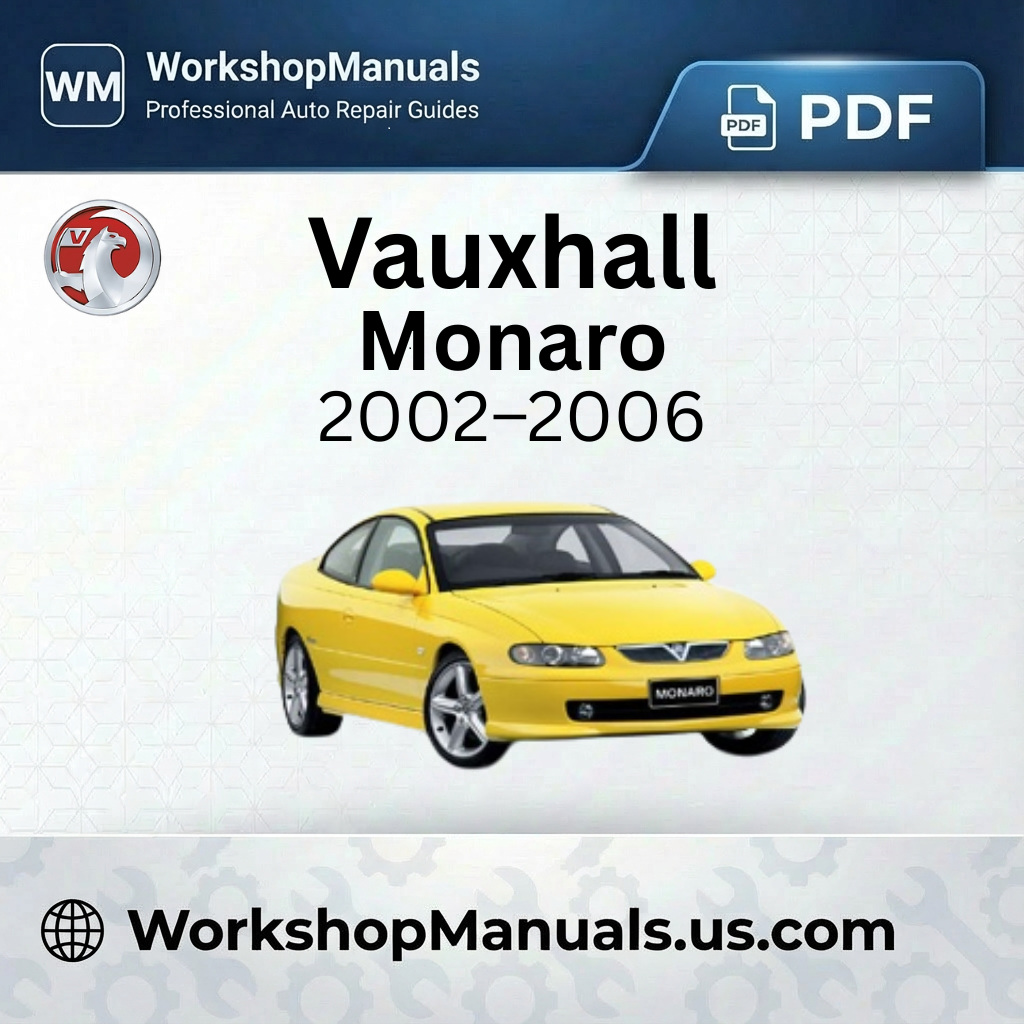 Vauxhall Monaro Workshop Manual 2002-2006