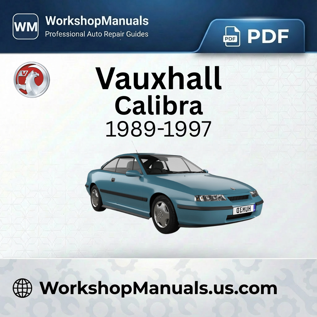 Vauxhall Calibra Workshop Manual 1989-1997