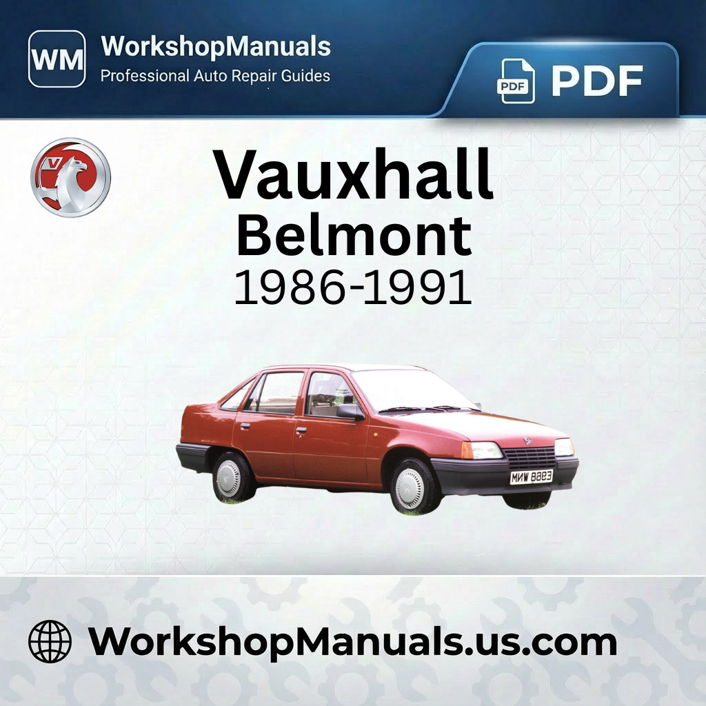 Vauxhall Belmont Workshop Manual 1986-1991