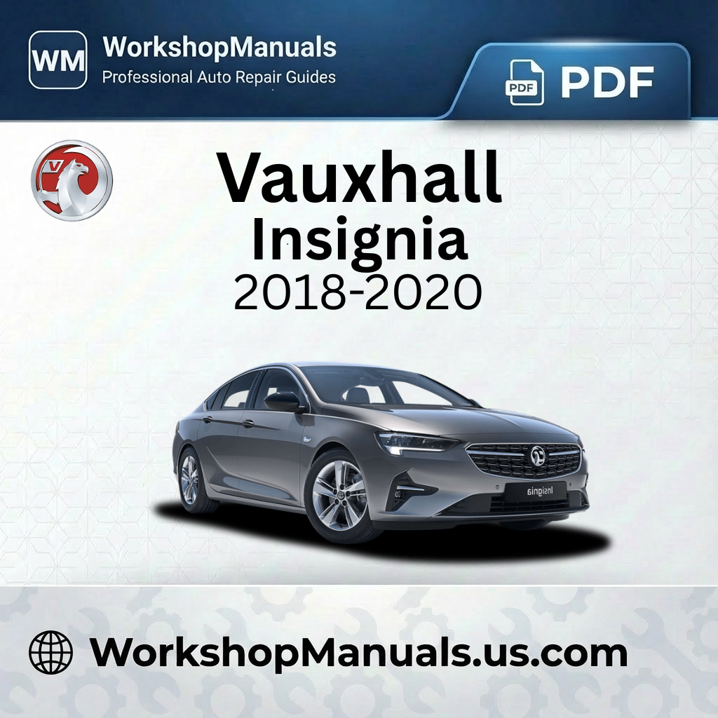 Vauxhall Insignia Workshop Manual 2018-2020