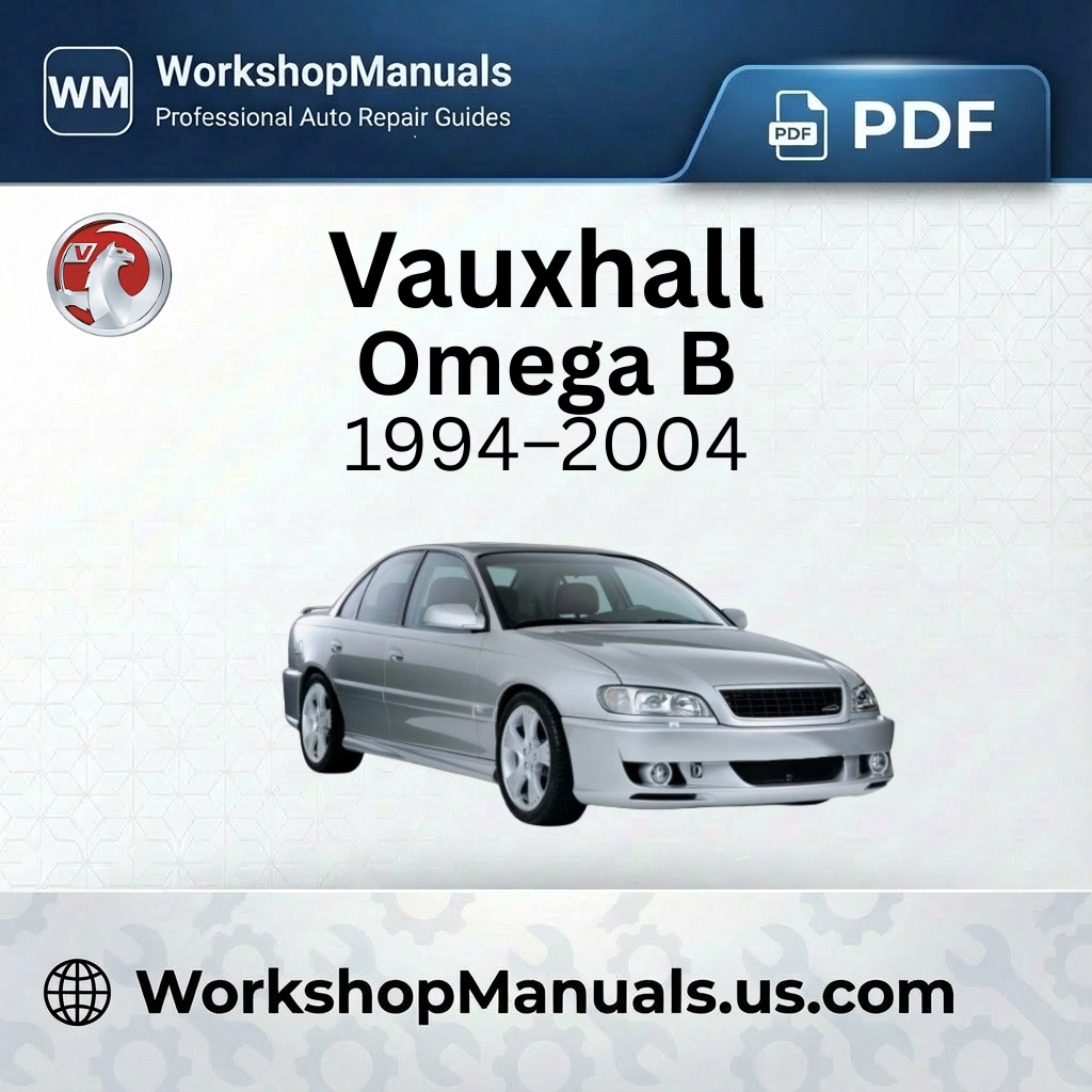 Vauxhall Omega B Workshop Manual 1994-2004