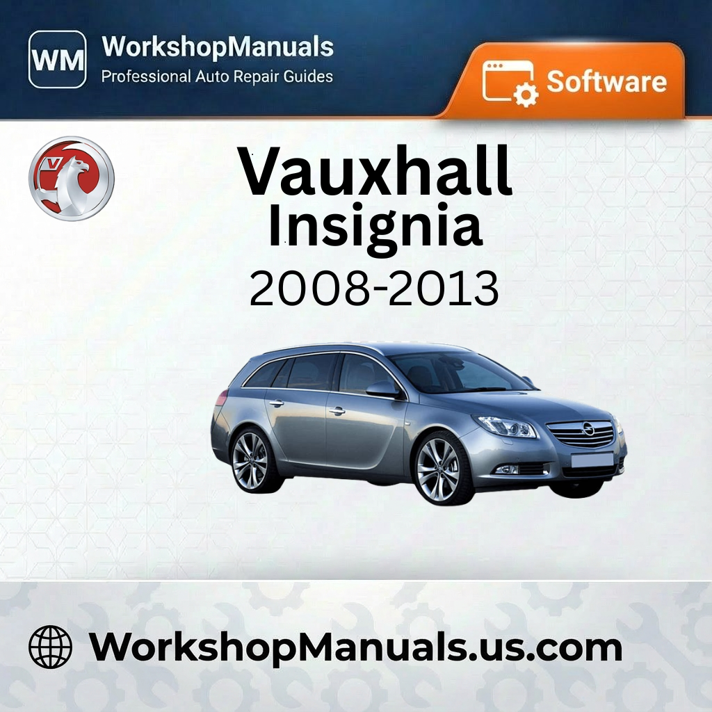Vauxhall Insignia Workshop Manual Software 2008-2013