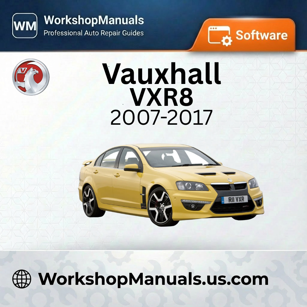 Vauxhall VXR8 Workshop Manual Software 2007-2017