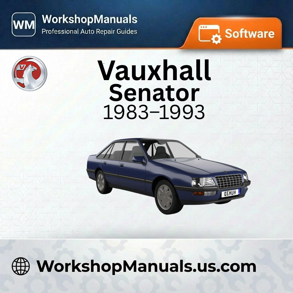Vauxhall Senator Workshop Manual 1983-1993 (TIS Software)