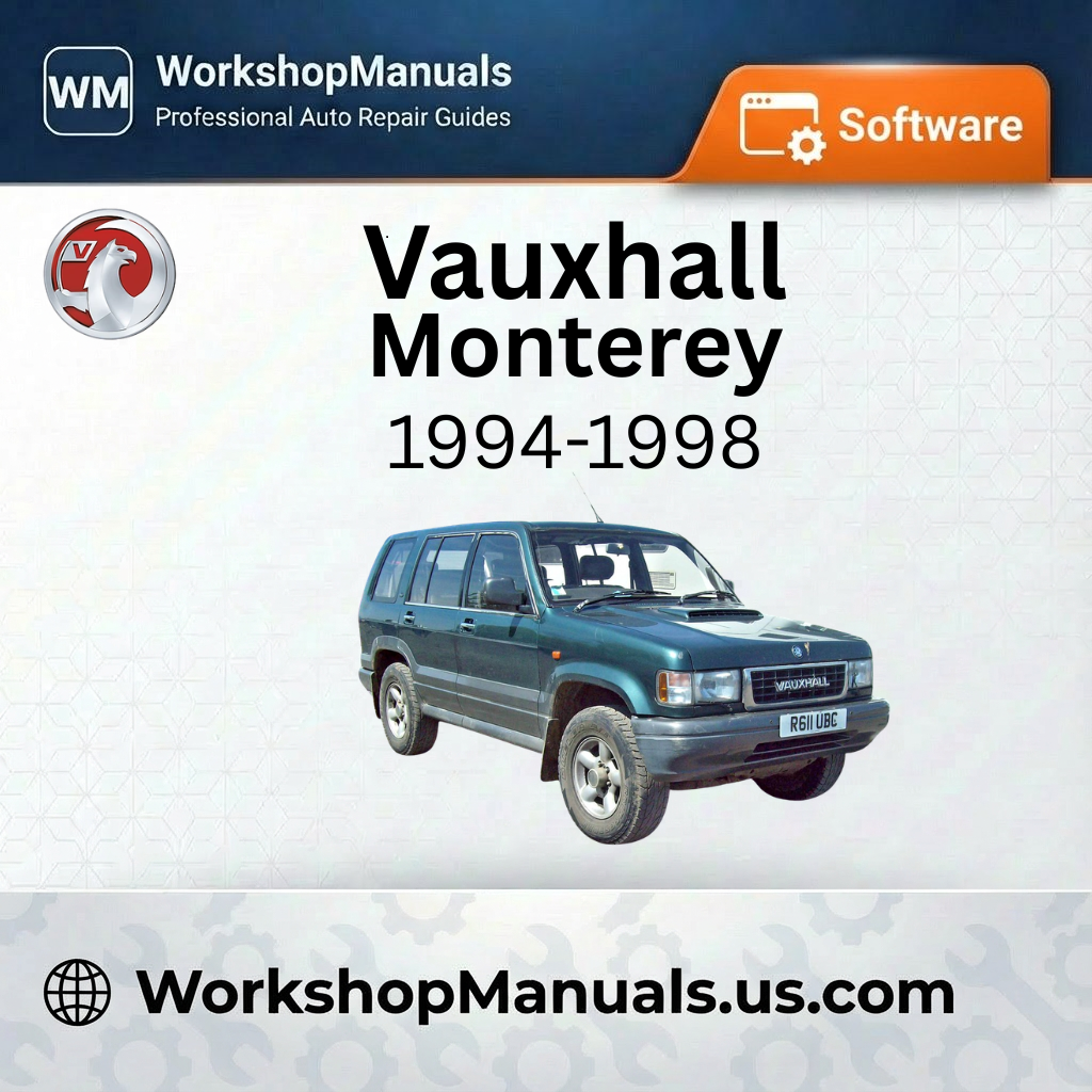 Vauxhall Monterey Workshop Manual Software 1994-1998