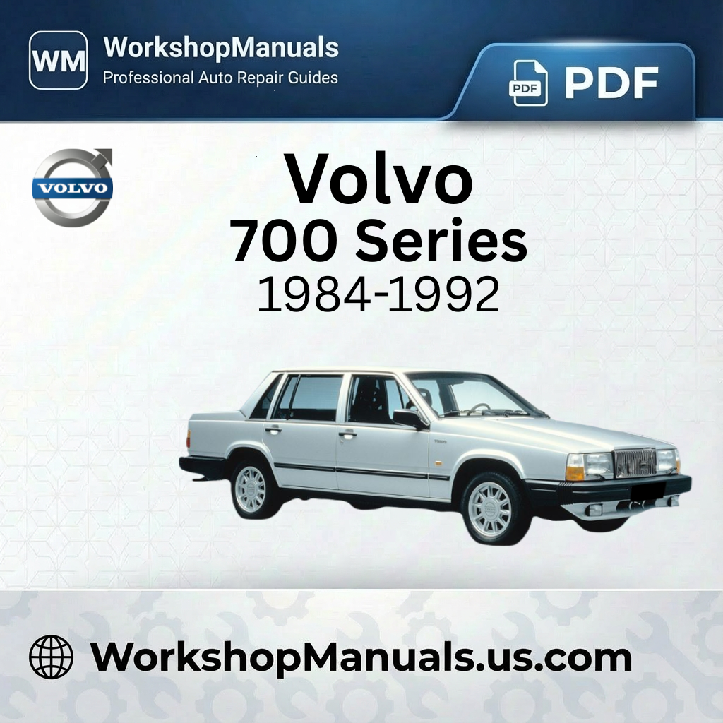 Volvo 700 Series 1984-1992 Workshop Service Repair Manual PDF Download