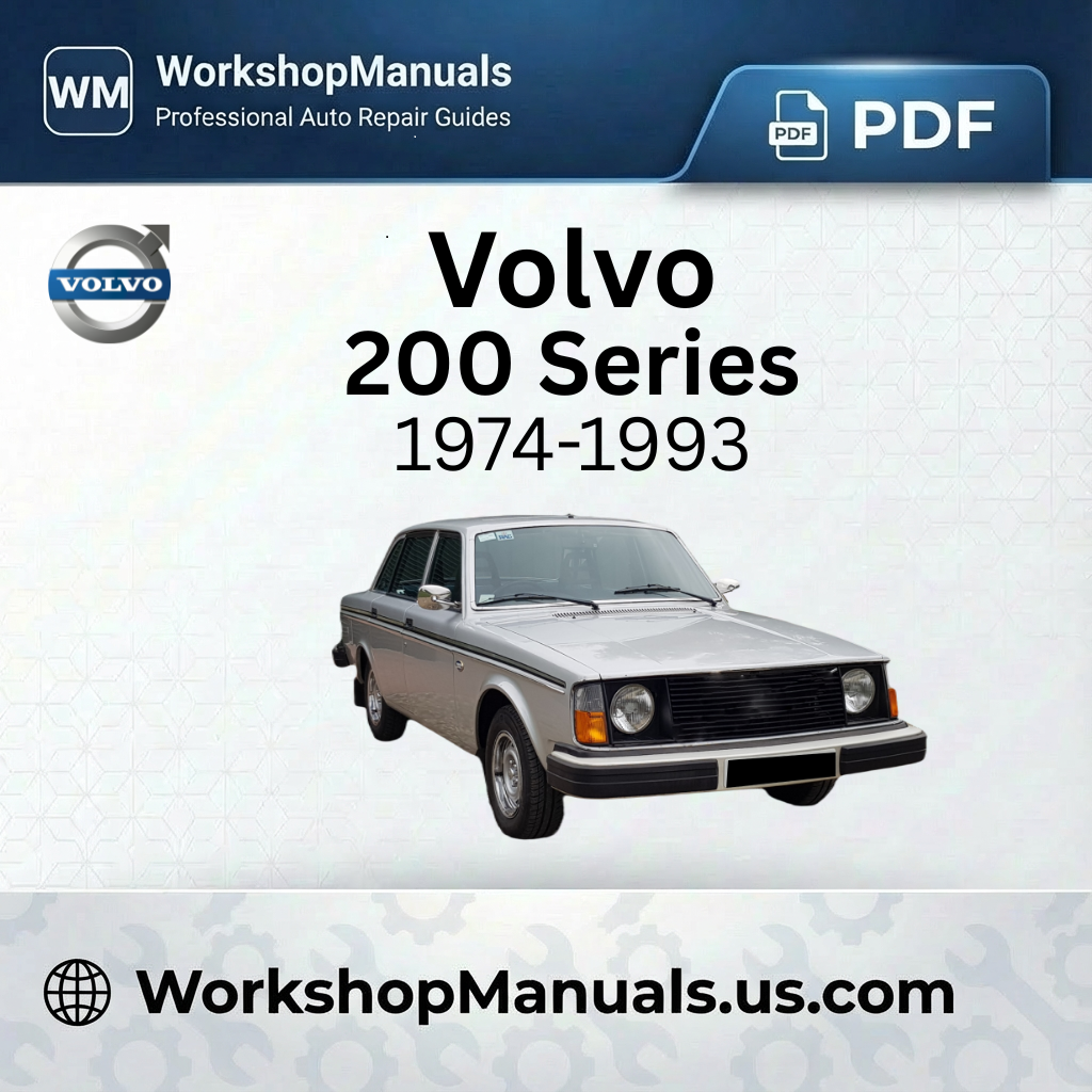 Volvo 200 Series 1974-1993 Workshop Service Repair Manual PDF Download