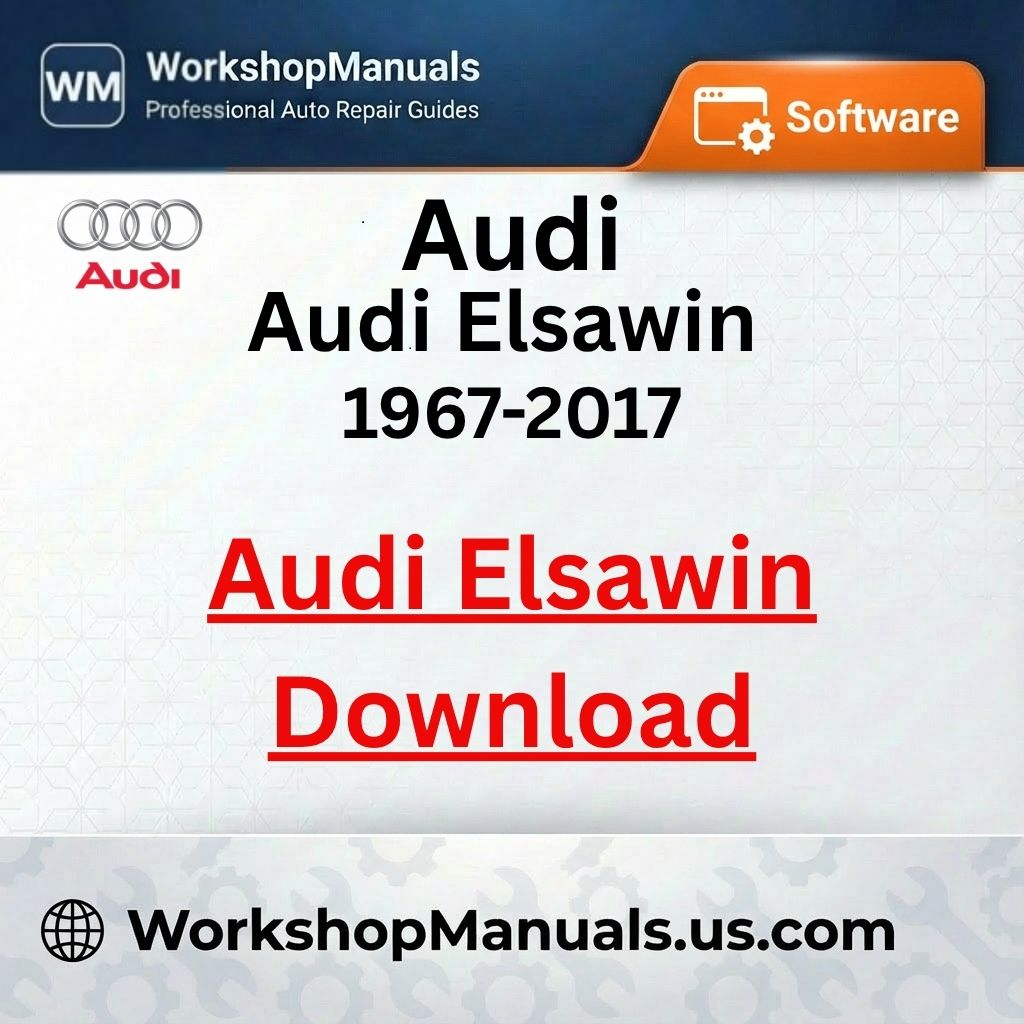 Audi Elsawin Dealer Workshop Software (1967-2017)