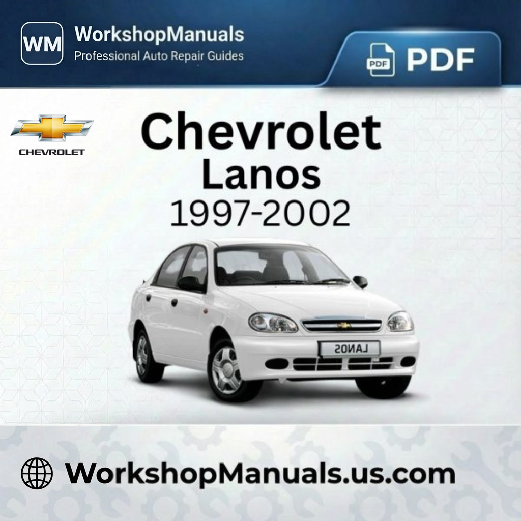 Chevrolet Lanos 1997-2002 Workshop Repair Manual PDF
