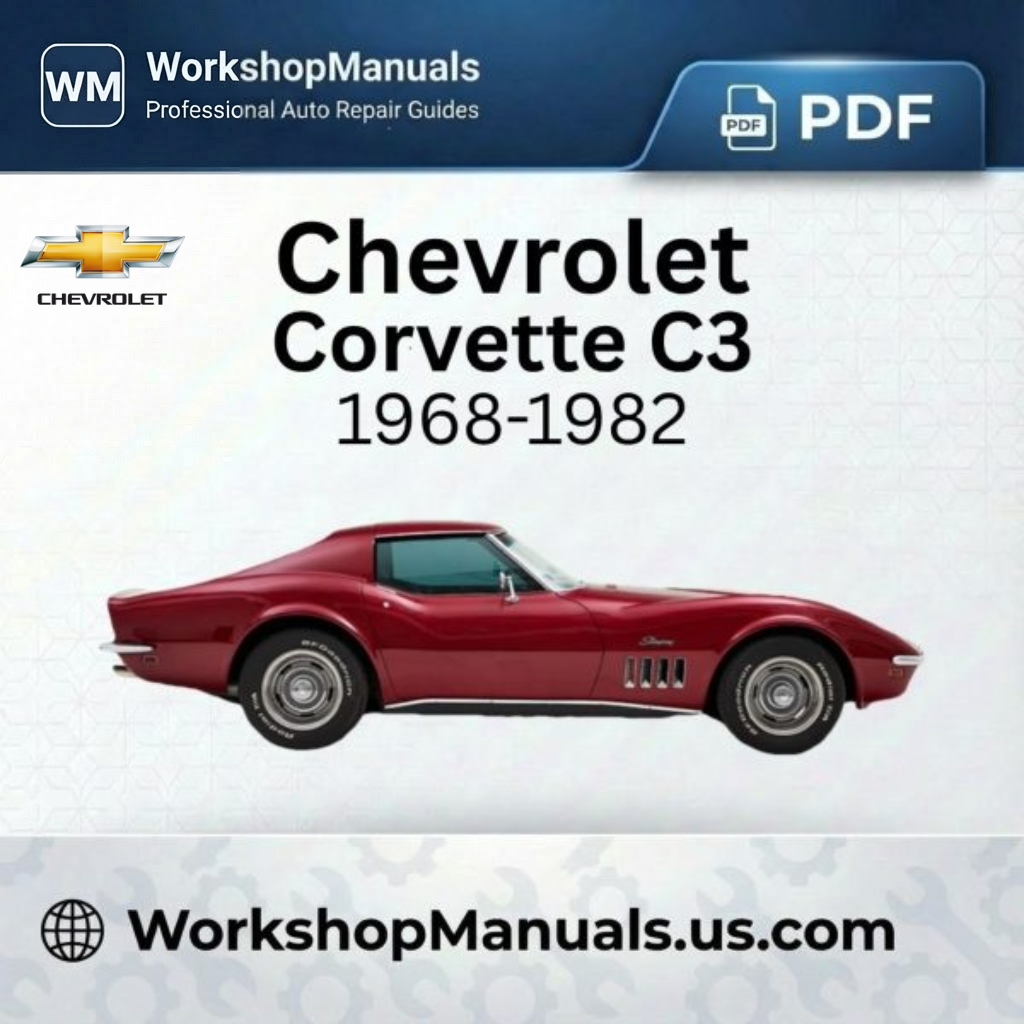 Chevrolet Corvette C3 Workshop Manual 1968-1982 PDF Download