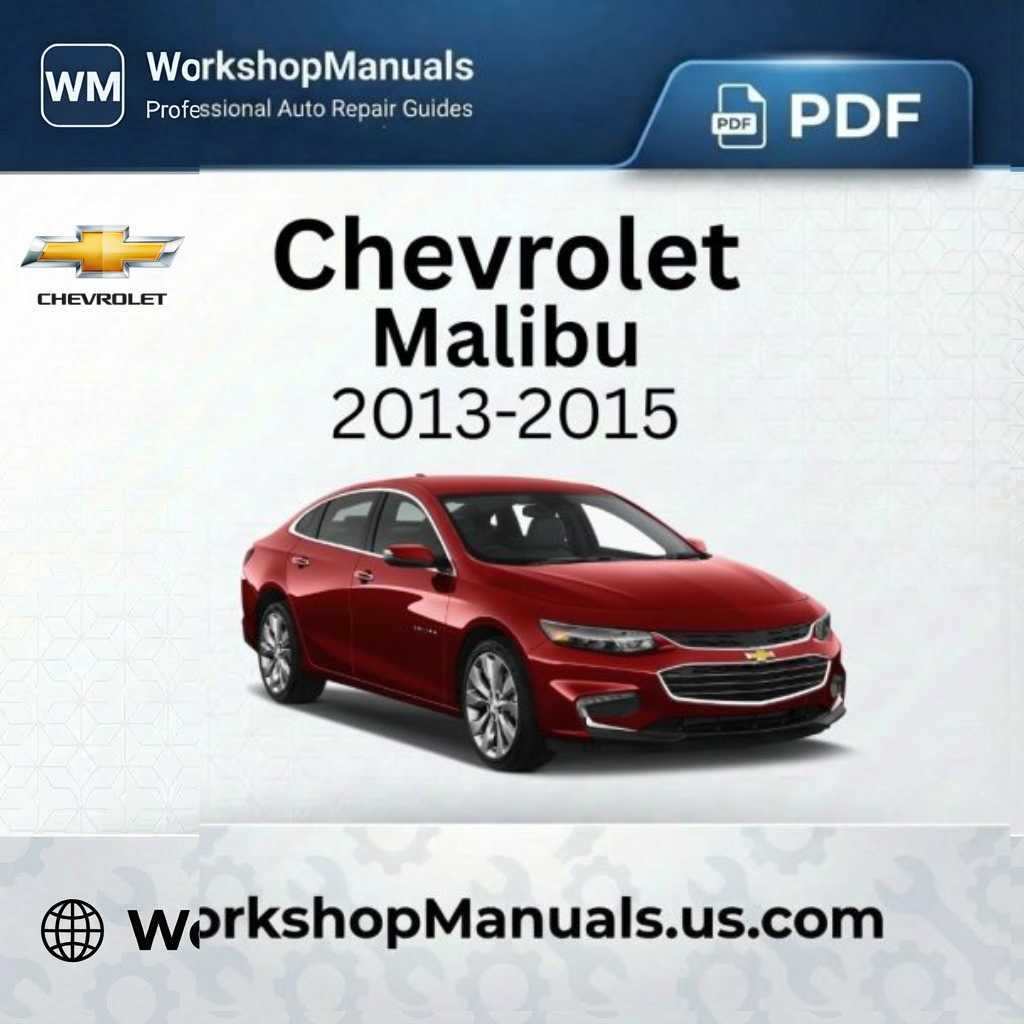 Chevrolet Malibu 2013-2015 Workshop Repair Manual PDF