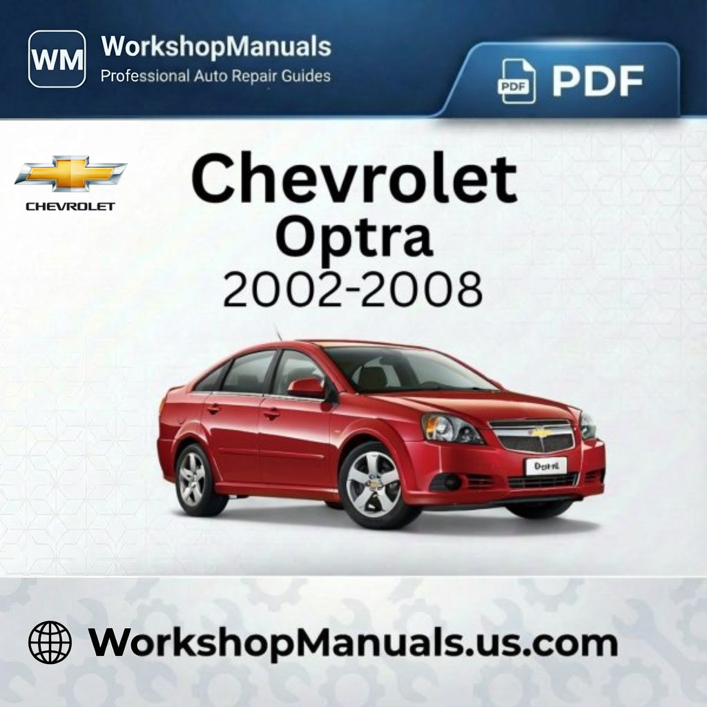 Chevrolet Optra 2002-2008 Workshop Repair Manual PDF