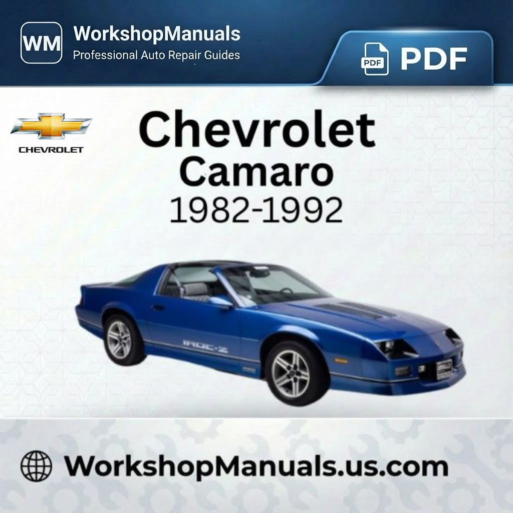 Chevrolet Camaro 1982-1992 Workshop Service Repair Manual PDF