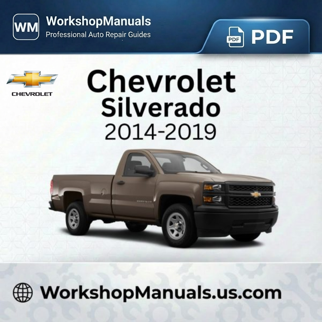 Chevrolet Silverado 2014-2019 Workshop Service Repair Manual PDF