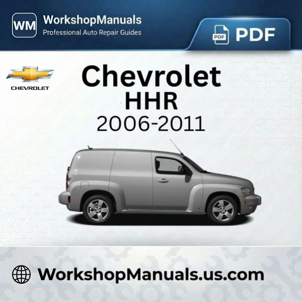 Chevrolet HHR 2006-2011 Workshop Service Repair Manual