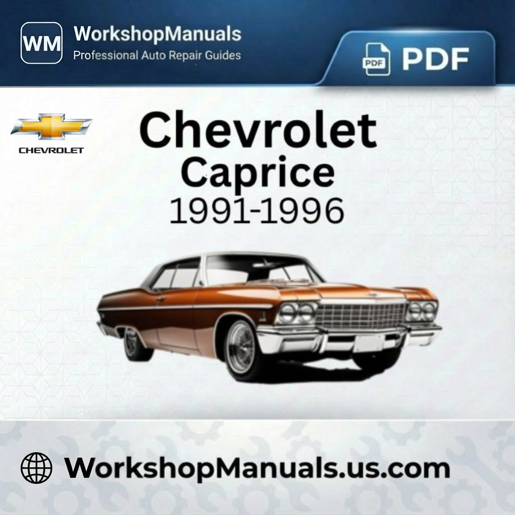 Chevrolet Caprice Workshop Manual 1991-1996 PDF
