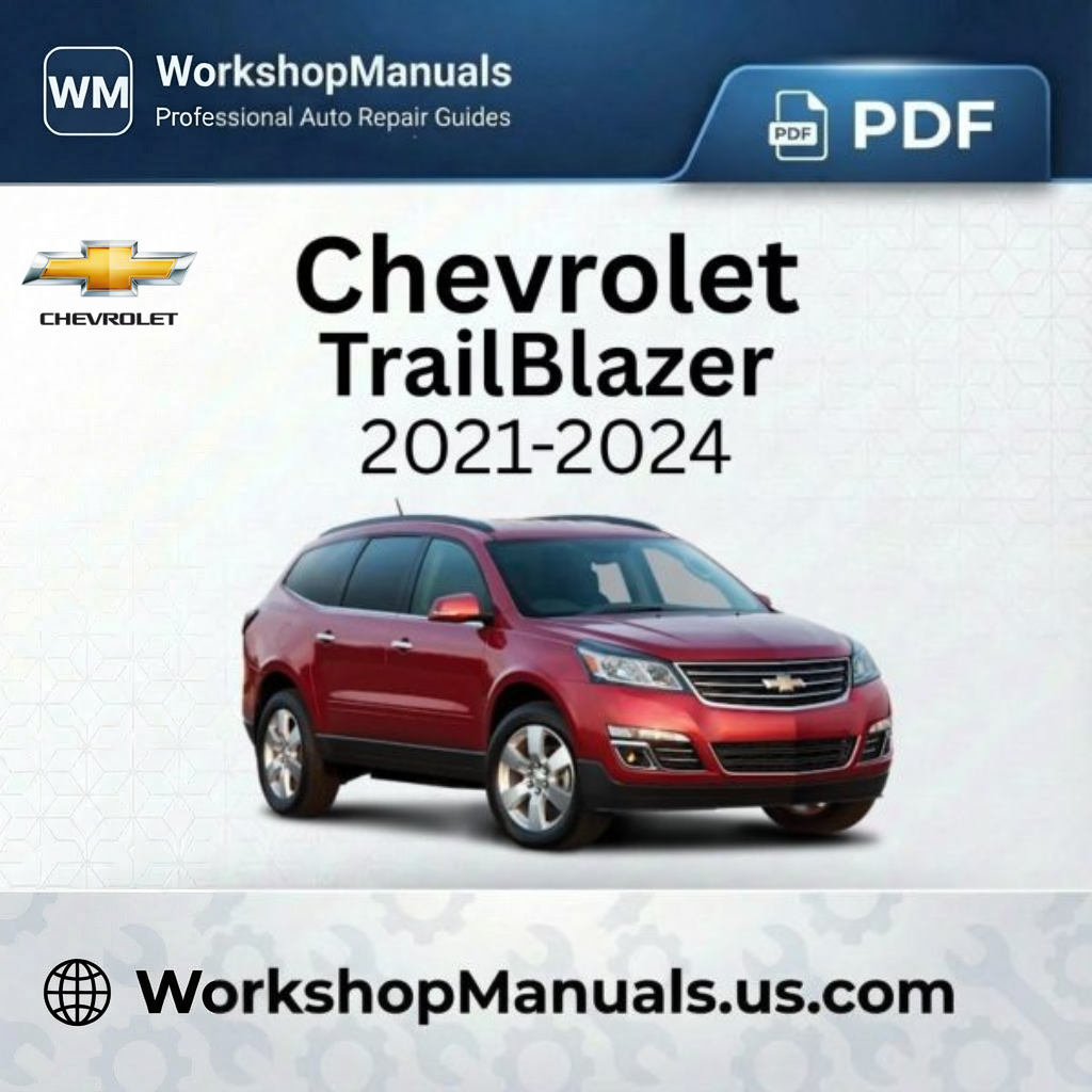 Chevrolet Trailblazer 2021-2024 Workshop Repair Manual PDF