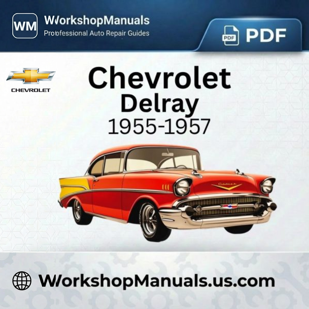 Chevrolet Delray 1955-1957 Workshop Repair Manual PDF