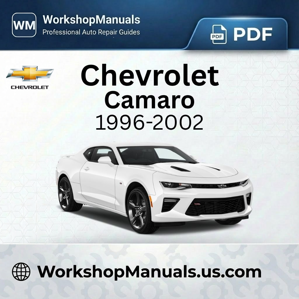 Chevrolet Camaro 1996-2002 Workshop Service Repair Manual PDF