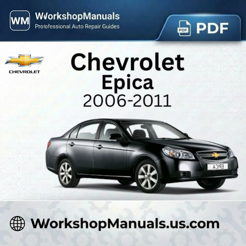 Chevrolet Epica 2006-2011 Workshop Repair Manual PDF
