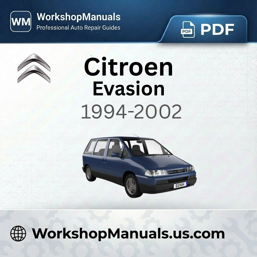 Citroen Evasion 1994-2002 Workshop Service Repair Manual