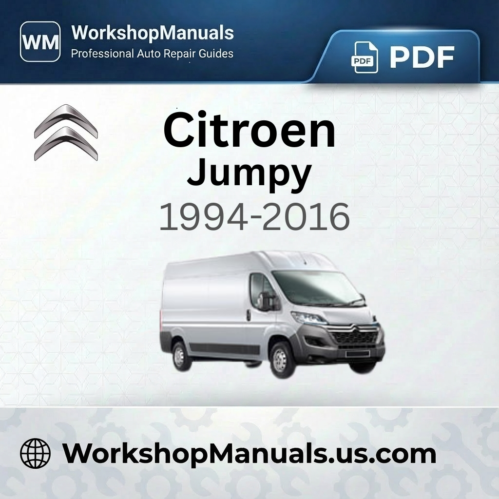 Citroen Jumpy Workshop Service Repair Manual 1994-2016