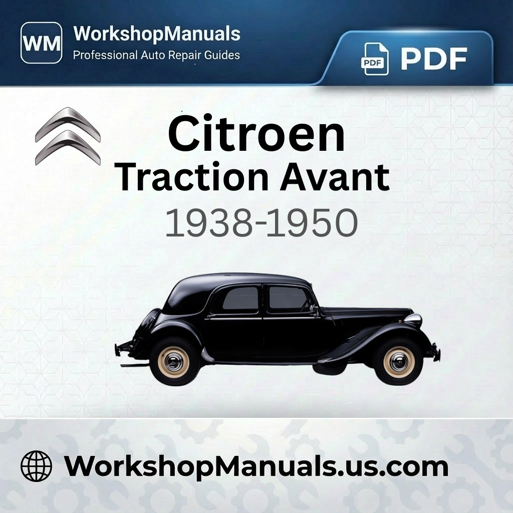 Citroen Traction Avant 11CV 15CV Workshop Manual 1938-1950