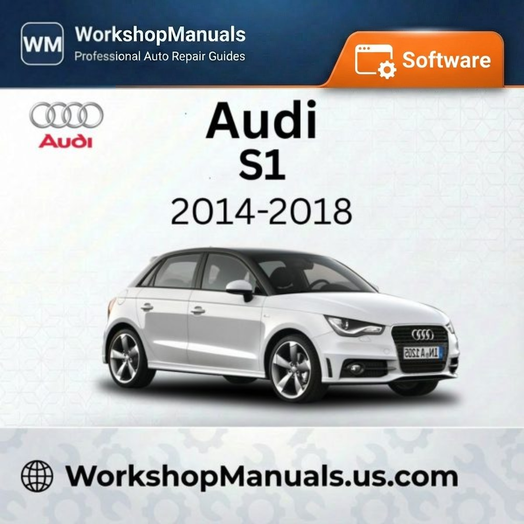 Audi S1 Workshop Manual 2014-2018