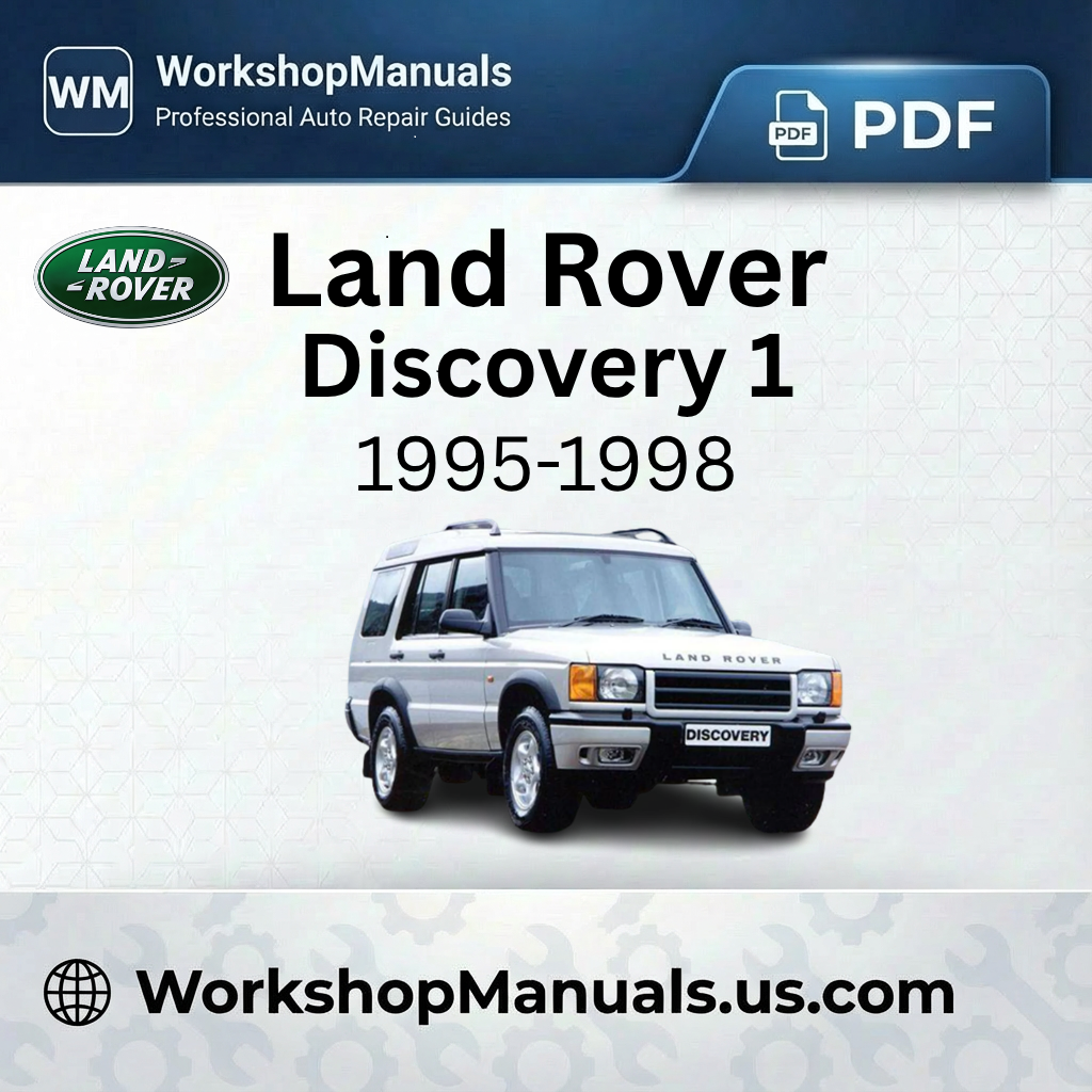 Land Rover Discovery 1 1995-1998 Workshop Repair Manual PDF