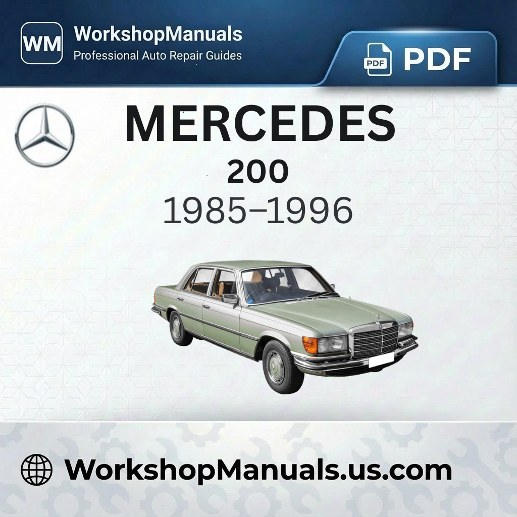 Mercedes 200 Workshop Service Repair Manual (1985-1996)